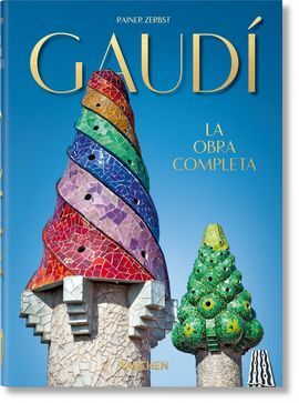 GAUDÍ. LA OBRA COMPLETA  40TH ANNIVERSARY EDITION