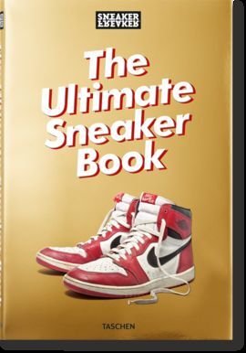 THE ULTIMATE SNEAKER BOOK (IN)