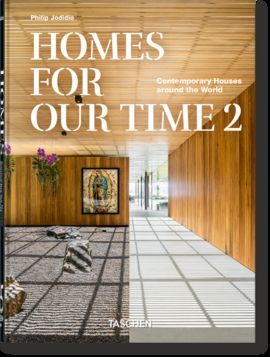 HOMES FOR OUR TIME. CONTEMPORARY HOUSES AROUND THE WORLD. VOL. 2. 45TH ED.