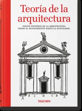 TEORIA DE LA ARQUITECTURA TEXTOS PIONEROS DE LA AR