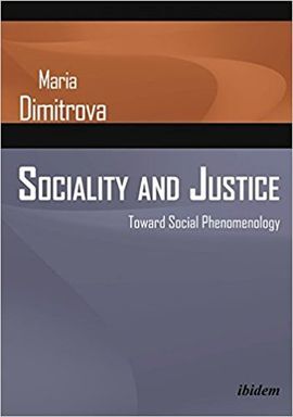 SOCIALITY AND JUSTICE. TOWARD SOCIAL PHENOMENOLOGY