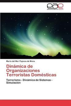 DINAMICA DE ORGANIZACIONES TERRORISTAS DOMESTICAS