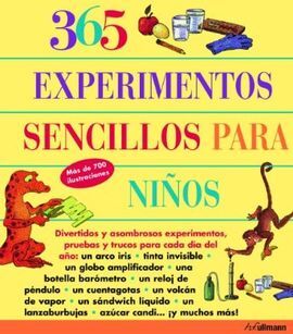 365 EXPERIMENTOS SENCILLOS PARA NIÑOS