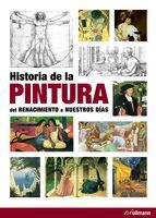 HISTORIA DE LA PINTURA DEL RENACIMIENTO A NUESTROS DÍAS