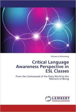 CRITICAL LANGUAGE AWARENESS PERSPECTIVE IN ESL CLASSES