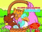 MI LIBRO PARA COLOREAR. ANIMALES