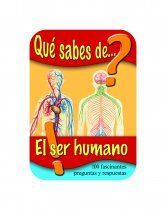 QUÉ SABES DE... EL SER HUMANO (3ª ED.)
