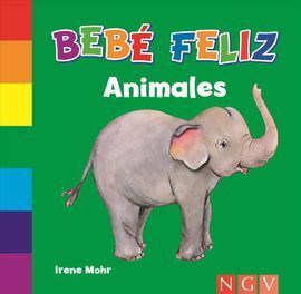BEBÉ FELIZ. ANIMALITOS