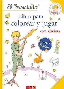 EL PRINCIPITO. LIBRO PARA COLOREAR Y JUGAR