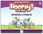 HOORAY LET PLAY ACTIVITY & PROJECT B