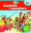 CASTELLS I CAVALLERS