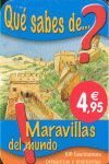 QUÉ SABES DE...? MARAVILLAS DEL MUNDO