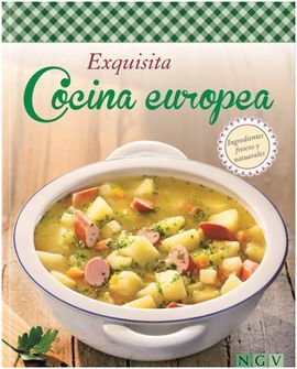 EXQUISITA COCINA EUROPEA