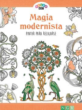 MAGIA MODERNISTA. PINTAR PARA RELAJARSE