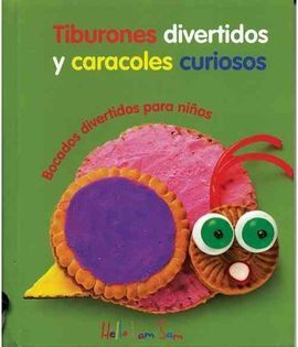TIBURONES DIVERTIDOS Y CARACOLES CURIOSOS