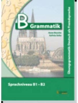 B-GRAMMATIK ÜBUNGSGRAMMATIK DAF B1-B2