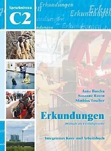 ERKUNDUNGEN - C2 DEUTSCH ALS FREMDSPRACHE