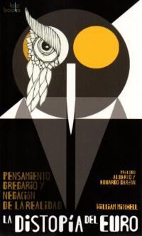 LA DISTOPÍA DEL EURO