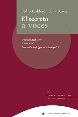 EL SECRETO A VOCES. PEDRO CALDERON DEL A BARCA.