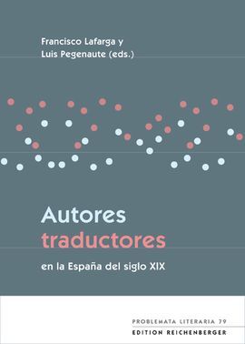 AUTORES TRADUCTORES EN LA ESPAÑA DEL SIGLO XIX