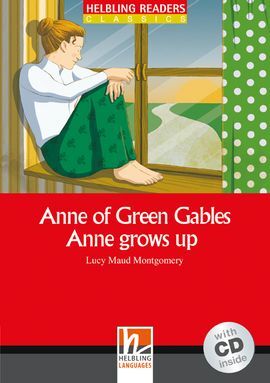 ANNE GREEN GABLES - ANNE GROWS UP