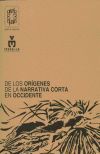 DE LOS ORÍGENES DE LA NARRATIVA CORTA EN OCCIDENTE.