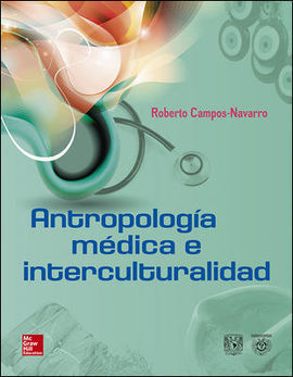 ANTROPOLOGÍA MÉDICA E INTERCULTURALIDAD