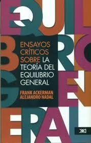 ENSAYOS CRÍTICOS SOBRE LA TEORÍA DEL EQUILIBRIO GENERAL