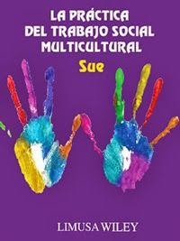 LA PRÁCTICA DEL TRABAJO SOCIAL MULTICULTURAL