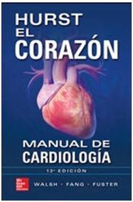 EL CORAZON. MANUAL DE CARDIOLO