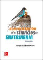 ADMINISTRACION SERVICIOS ENFERMERIA (7ª ED.)