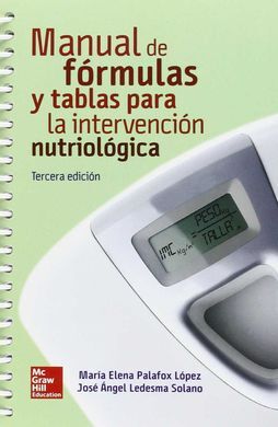 MANUAL DE FORMULAS Y TABLAS PARA LA INTERVENCION NUTRIOLOGI