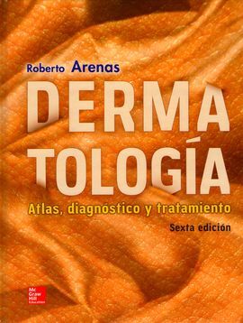 DERMATOLOGÍA ATLAS DIAGNÓSTICO Y TRATAMIENTO