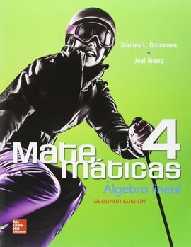 MATEMATICAS 4 ALGEBRA LINEAL