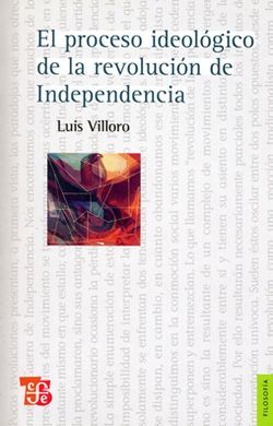 EL PROCESO IDEOLÓGICO DE LA REVOLUCION DE INDEPENDENCIA