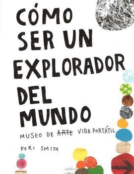 CÓMO SER UN EXPLORADOR DEL MUNDO