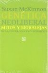 GENÉTICA NEOLIBERAL: MITOS Y MORALEJA DE LA PSICOLOGÍA EVOLUCIONISTA