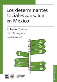 LOS DETERMINANTES SOCIALES DE LA SALUD EN MÉXICO