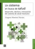 UN SISTEMA EN BUSCA DE SALUD