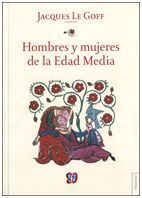 HOMBRES Y MUJERES DE LA EDAD MEDIA