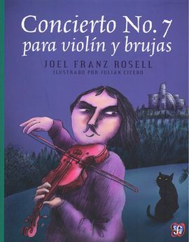 CONCIERTO NO. 7 PARA VIOLÍN Y BRUJAS