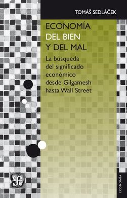 ECONOMÍA DEL BIEN Y DEL MAL