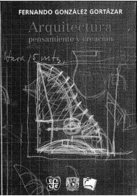 ARQUITECTURA, PENSAMIENTO Y CREACIÓN