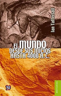 EL MUNDO DESDE SUS INICIOS HASTA 4000 A.C.