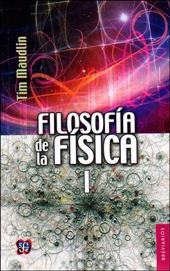FILOSOFÍA DE LA FÍSICA