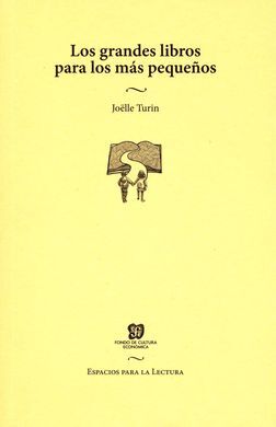LOS GRANDES LIBROS PARA LOS MÁS PEQUEÑOS