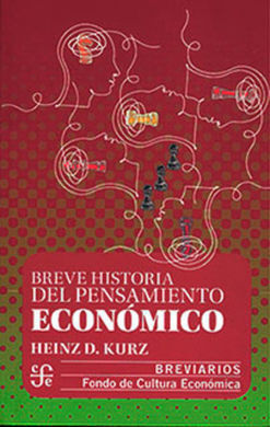 BREVE HISTORIA DEL PENSAMIENTO ECONOMICO