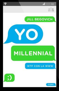 YO, MILLENNIAL: WTF CON LA WWW