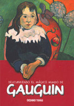 GAUGUIN. DESCUBRIENDO EL MÁGICO MUNDO