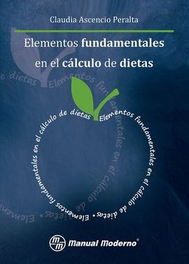 ELEMENTOS FUNDAMENTALES EN EL CÁLCULO DE DIETAS